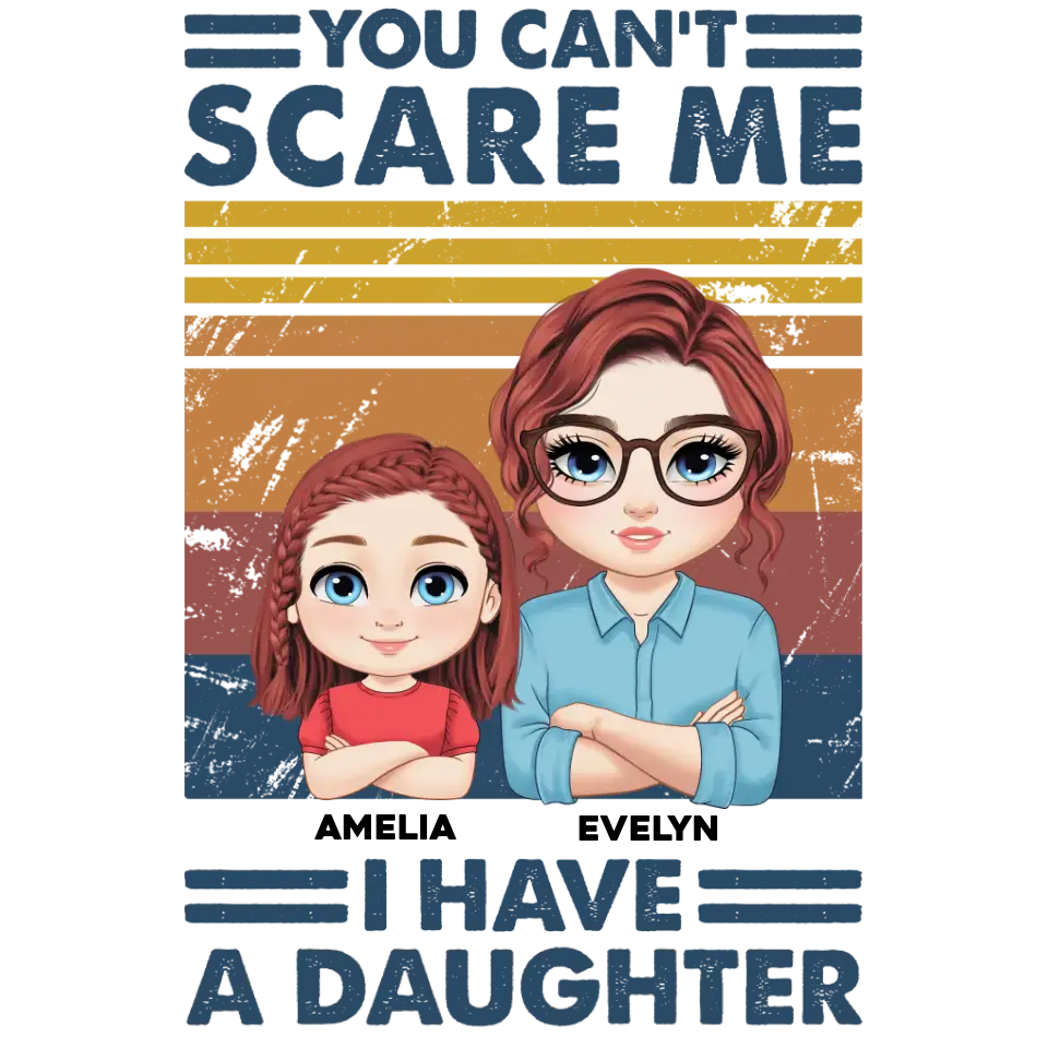 You Can't Scare Me - Custom Name - Personalized Gifts For Mom - Sweater