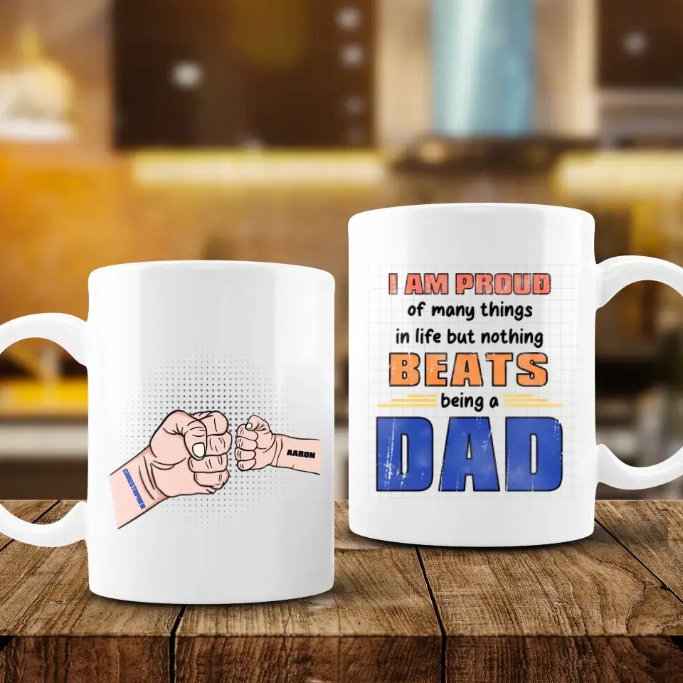 I Am Proud Of Many Things Being A Dad - Personalized Gifts For Dad - White Mug