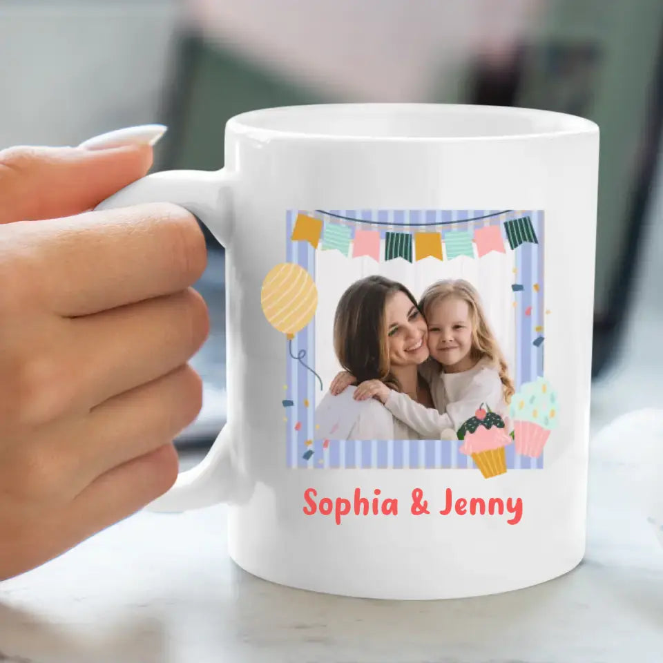 Birthday Like A Queen  - Custom Photo - Personalized Gifts For Mom - Mug