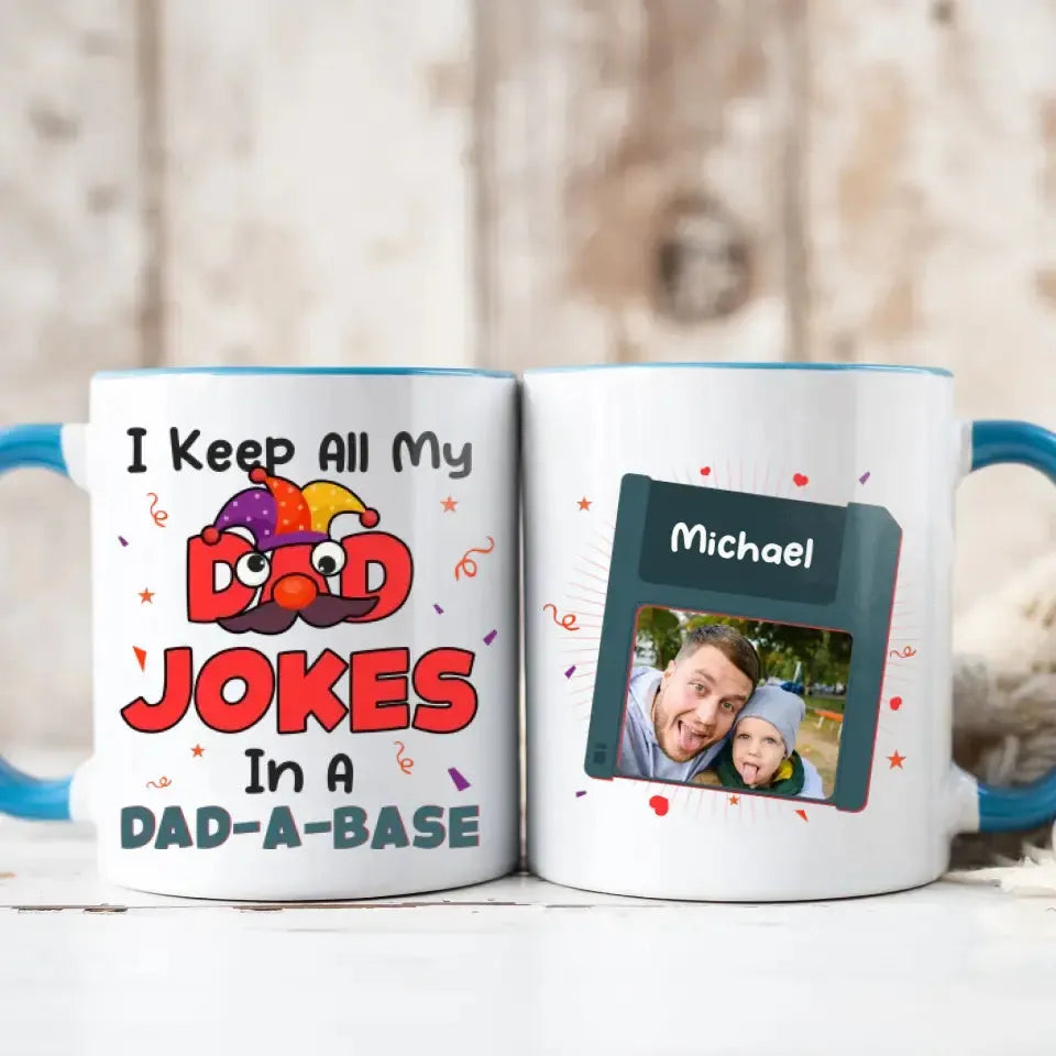 I Keep All My Dad Jokes In Dad A Base - Personalized Gifts For Dad - White Mug