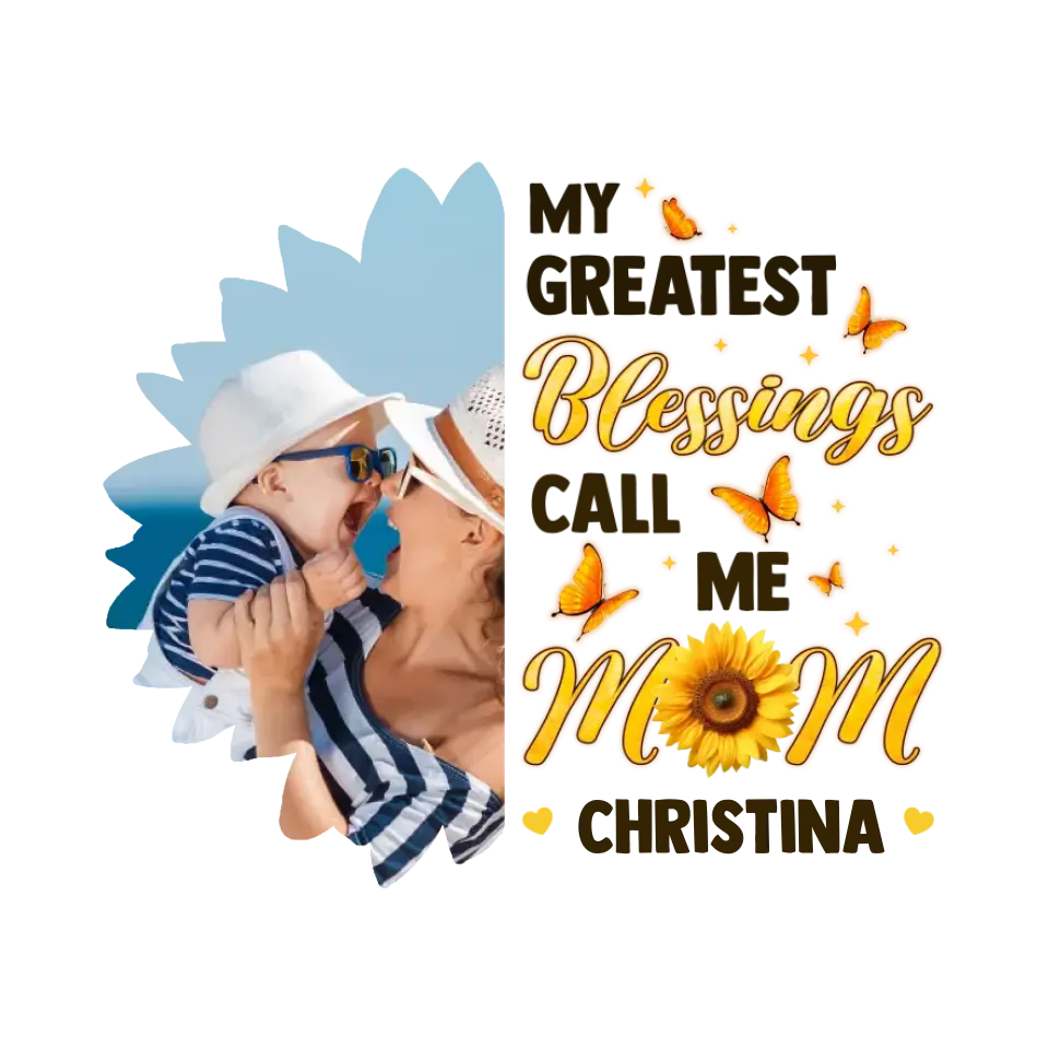 My Greatest Blessings - Custom Photo - Personalized Gifts For Mom - T-Shirt