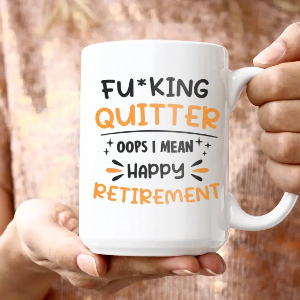 I Mean Happy Retirement  - Custom Name - Personalized Gifts For Grandpa - Mug