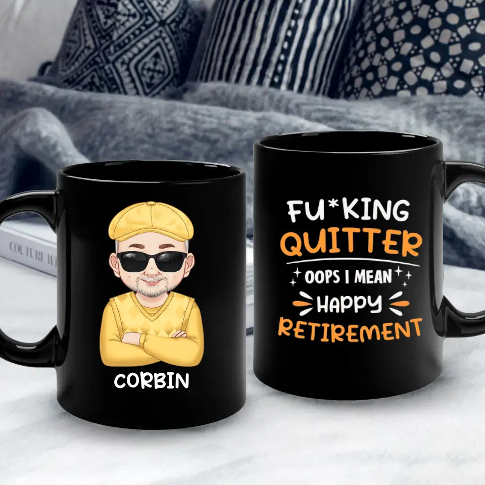I Mean Happy Retirement  - Custom Name - Personalized Gifts For Grandpa - Mug