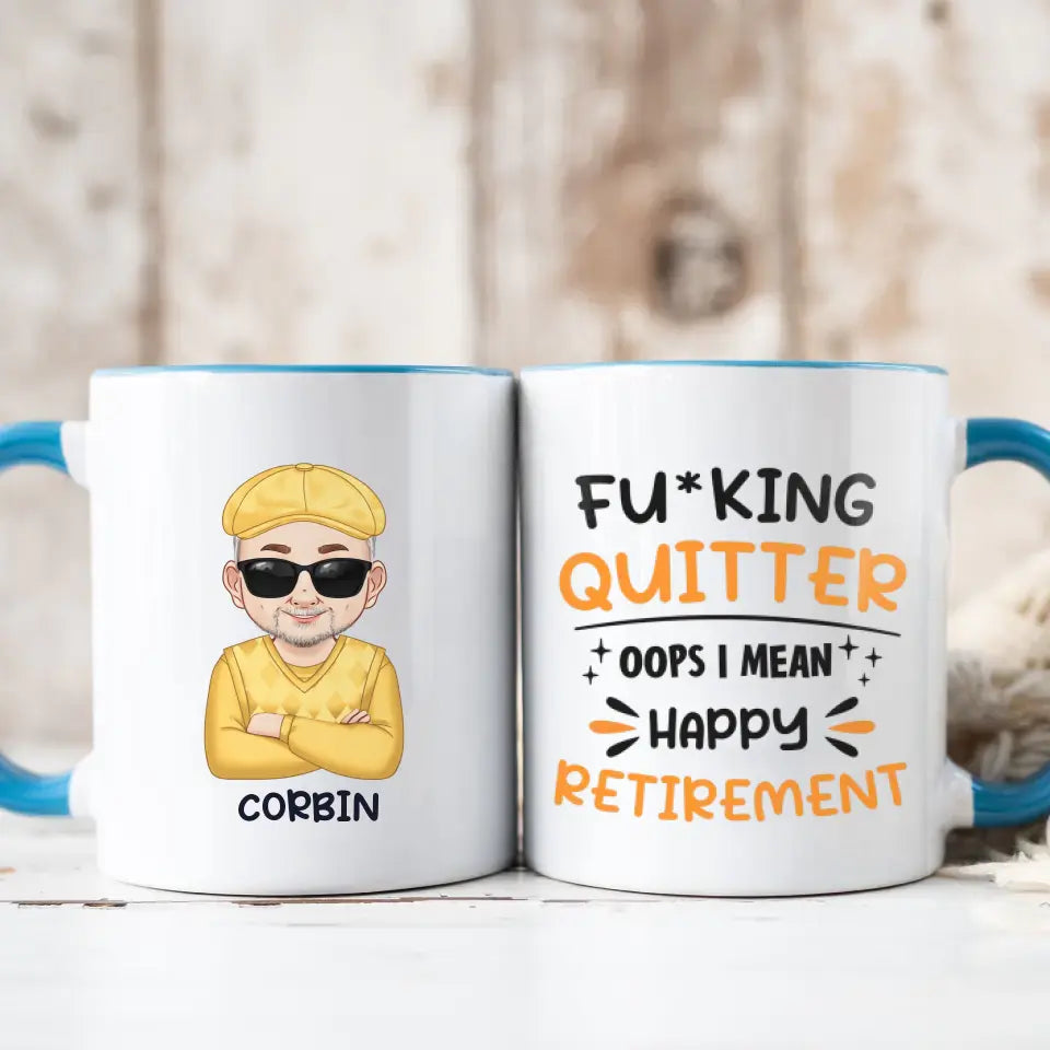 I Mean Happy Retirement  - Custom Name - Personalized Gifts For Grandpa - Mug