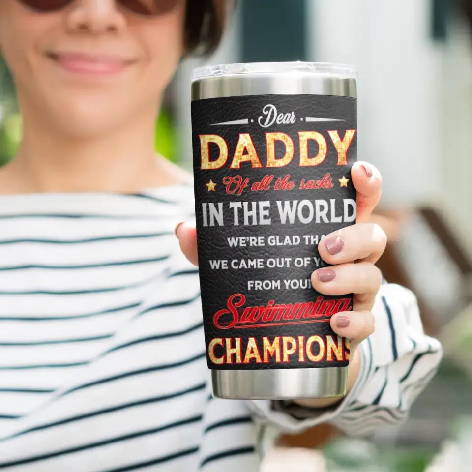 Daddy Of All The Sacks In The World - Custom Name - Personalized Gifts For Dad - 20oz Tumbler