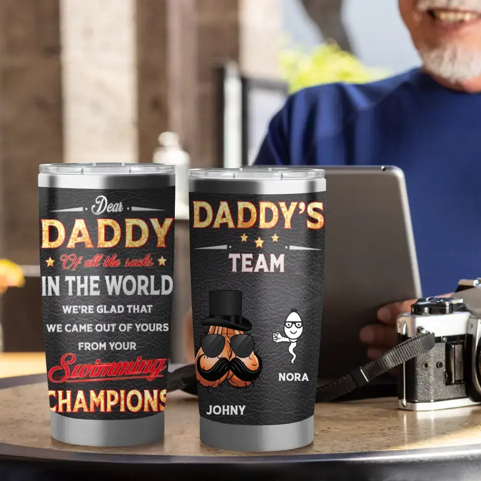 Daddy Of All The Sacks In The World - Custom Name - Personalized Gifts For Dad - 20oz Tumbler