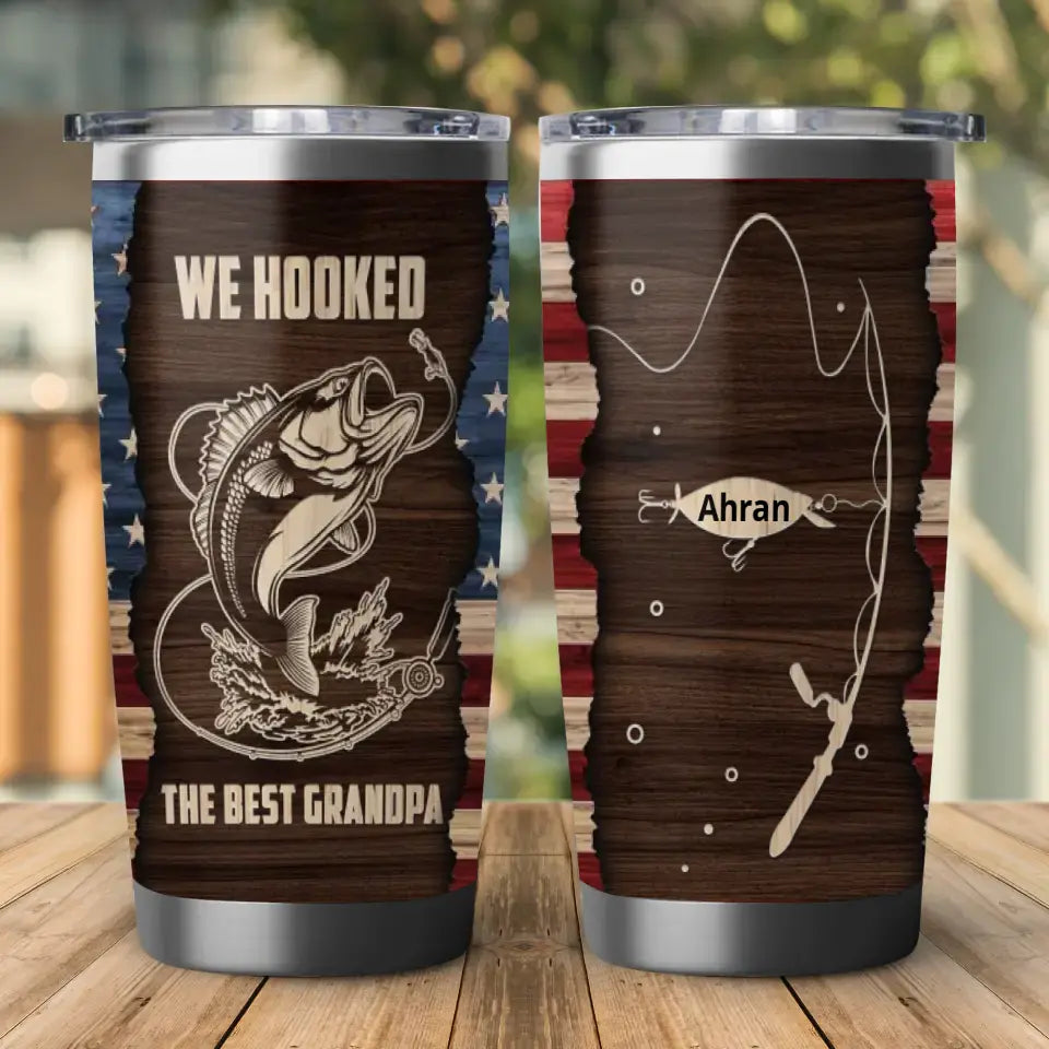 We Hooked The Best Grandpa - Custom Name - Personalized Gifts For Grandpa - 20oz Tumbler