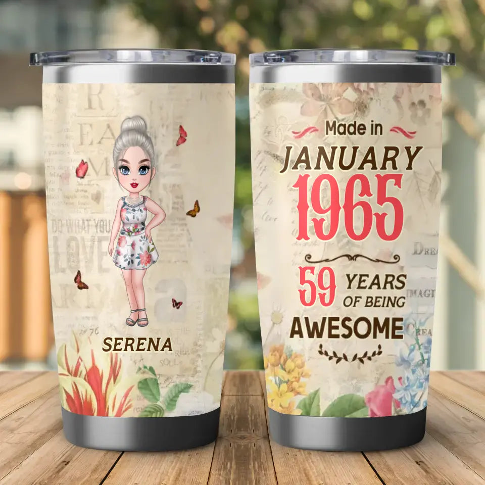 Being Awesome Tumbler - Custom Month - Personalized Gifts For Her - 20oz Tumbler