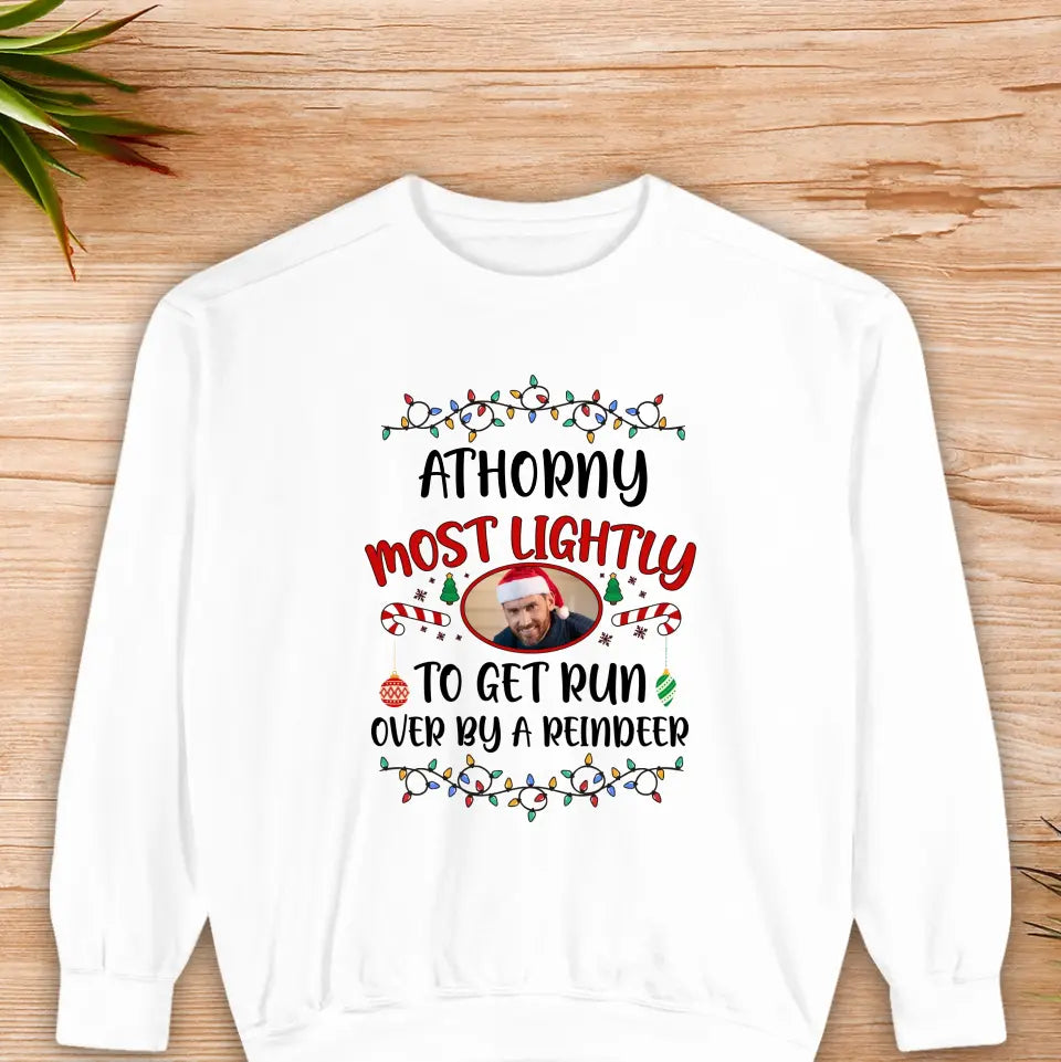 Family Most Lightly - Custom Quote - Personalized Gifts For Family - Family Sweater