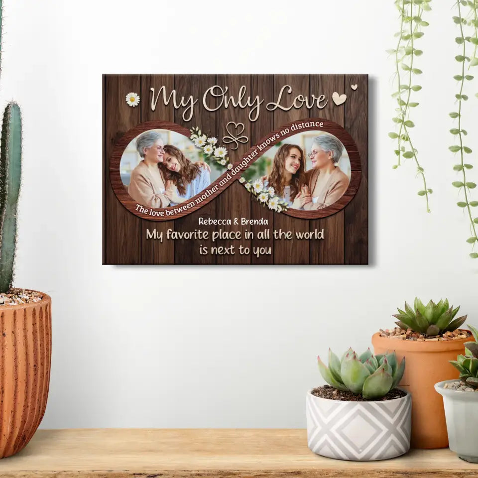 My Only Love - Custom Photo - Personalized Gifts For Mom - Canvas Photo Tiles