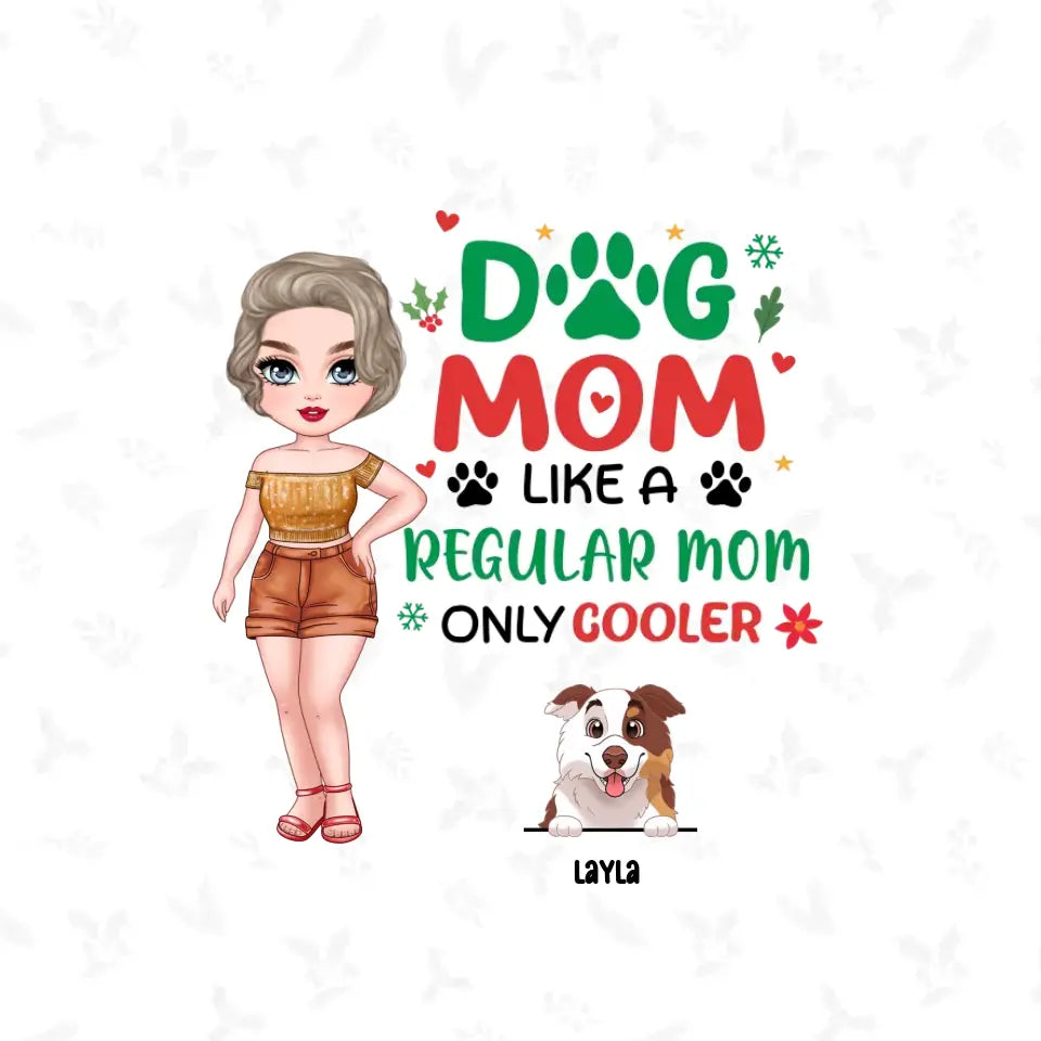 Dog Mom Like A Regular Mom Only Cooler - Custom Name - Personalized Gifts For Dog Lovers - Pillow