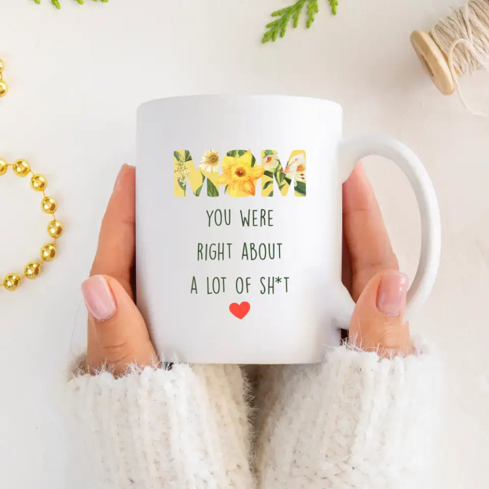 You Were Right - Custom Name - Personalized Gifts For Her - Mug