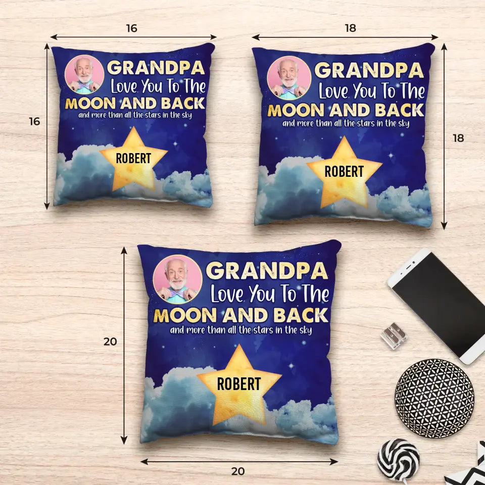 Love You To The Moon And Back - Custom Name - 
 Personalized Gifts For Grandpa - Pillow