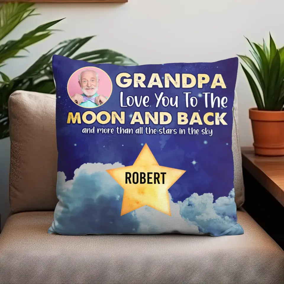 Love You To The Moon And Back - Custom Name - 
 Personalized Gifts For Grandpa - Pillow