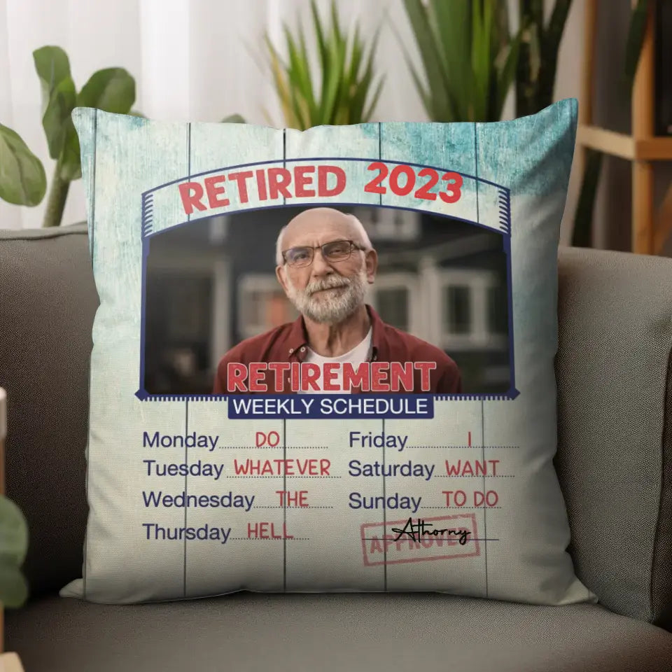 Retirement Weekly Schedule - Custom Photo - Personalized Gifts For Grandpa - Pillow