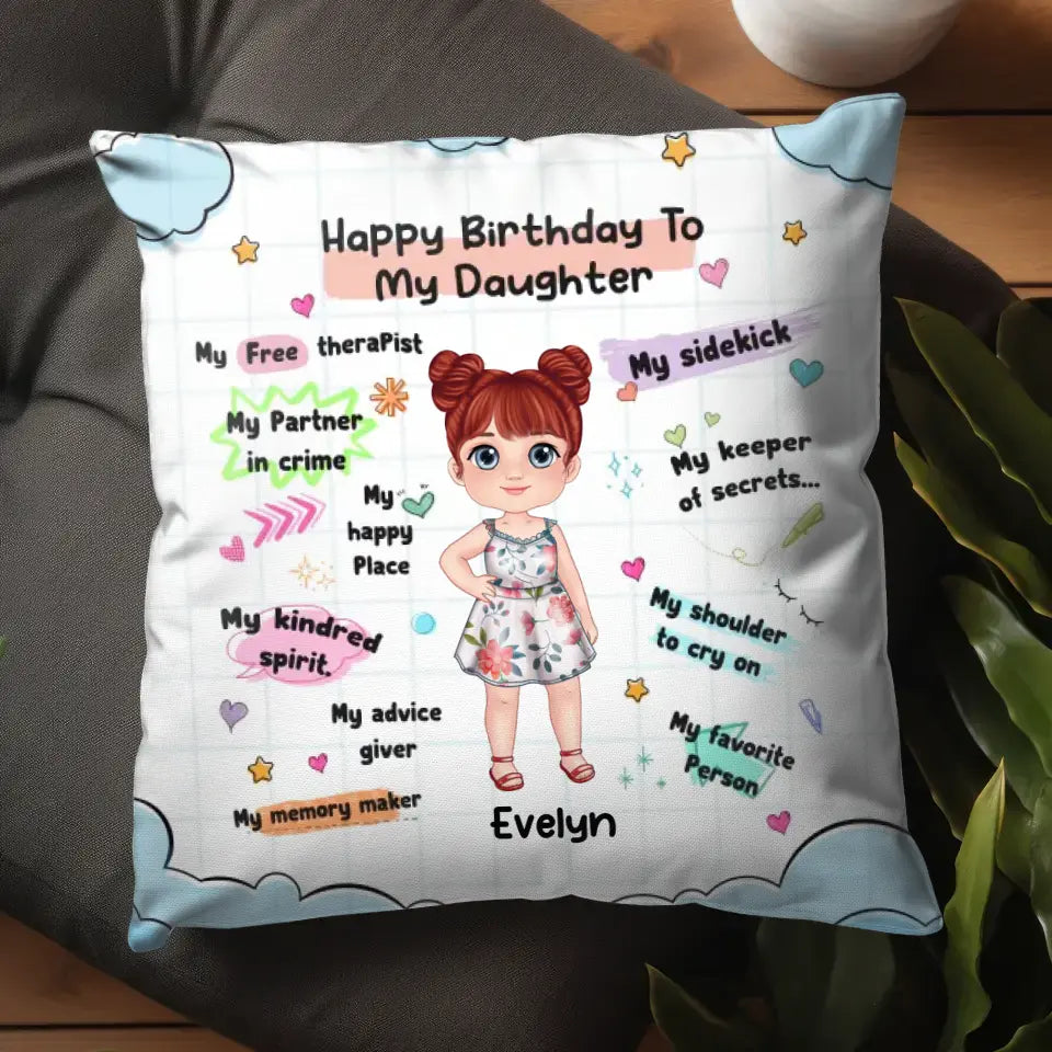 Happy Birthday To My Daughter - Custom Name - Personalized Gifts For Daughter - Pillow