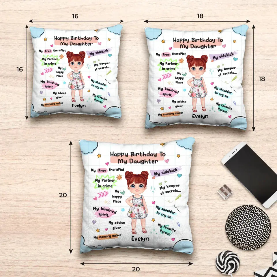 Happy Birthday To My Daughter - Custom Name - Personalized Gifts For Daughter - Pillow