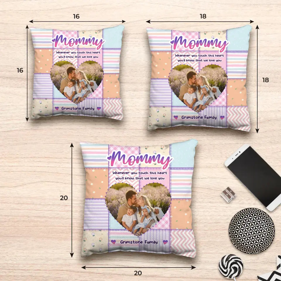 Touch This Heart Mommy - Custom Photo - Personalized Gifts For Mom - Pillow