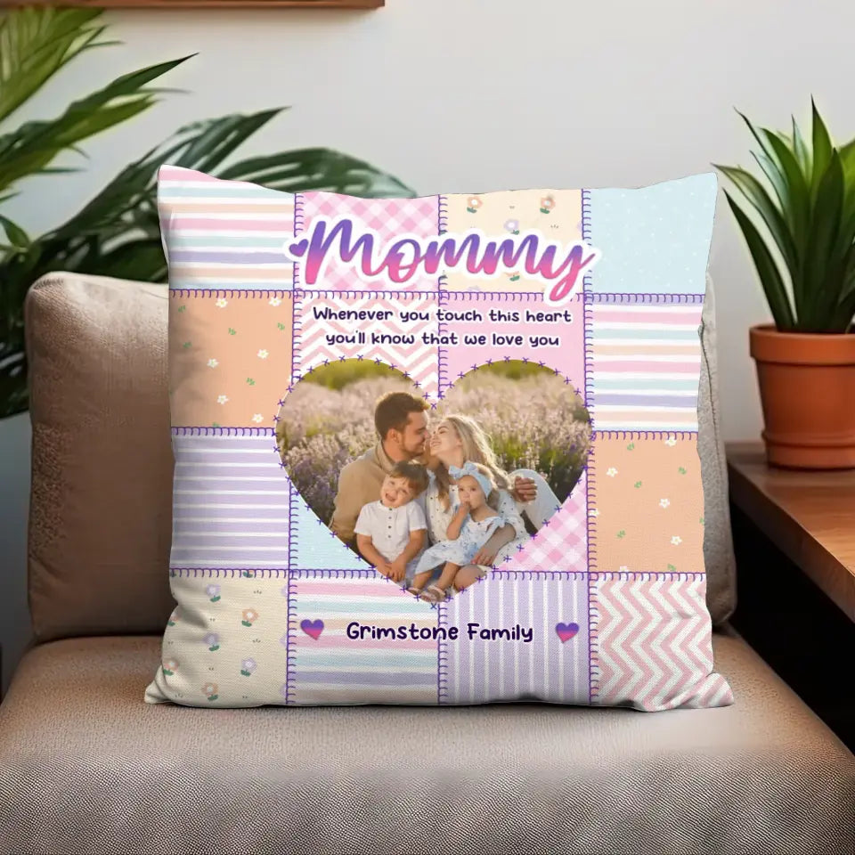 Touch This Heart Mommy - Custom Photo - Personalized Gifts For Mom - Pillow