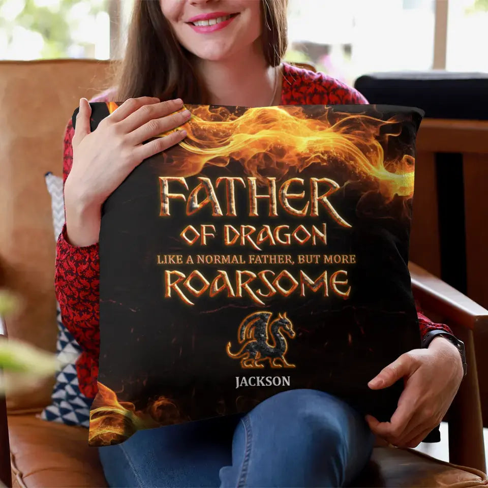 Father Of Dragons - Personalized Gifts For Dad - Pillow