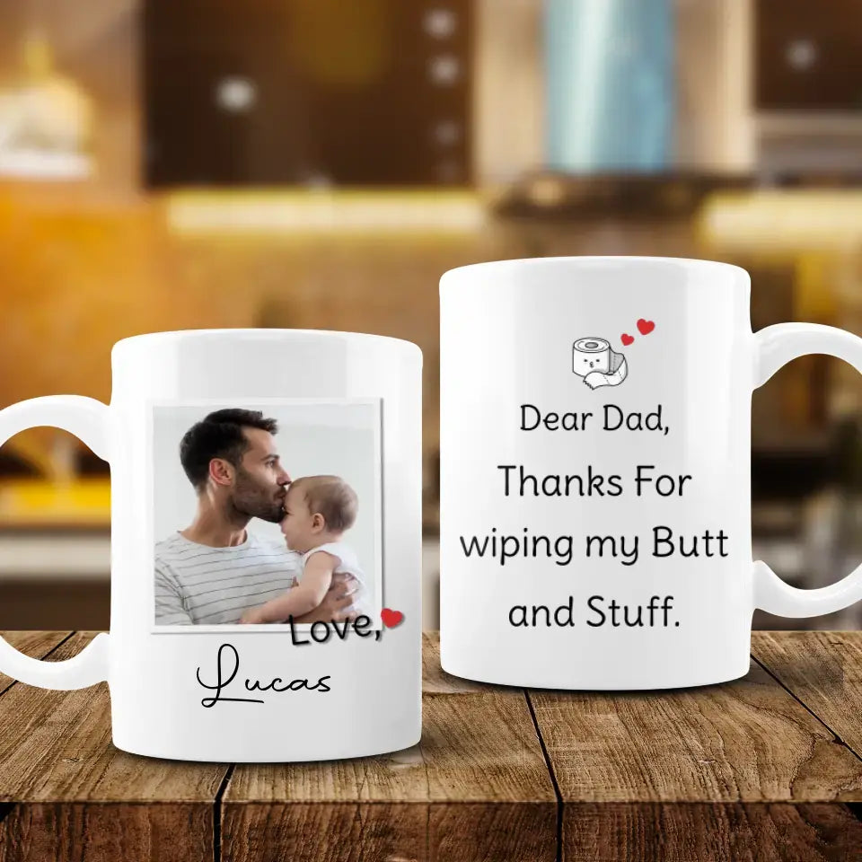 Butt & Stuff - Custom Photo - Personalized Gifts For Dad - Mug