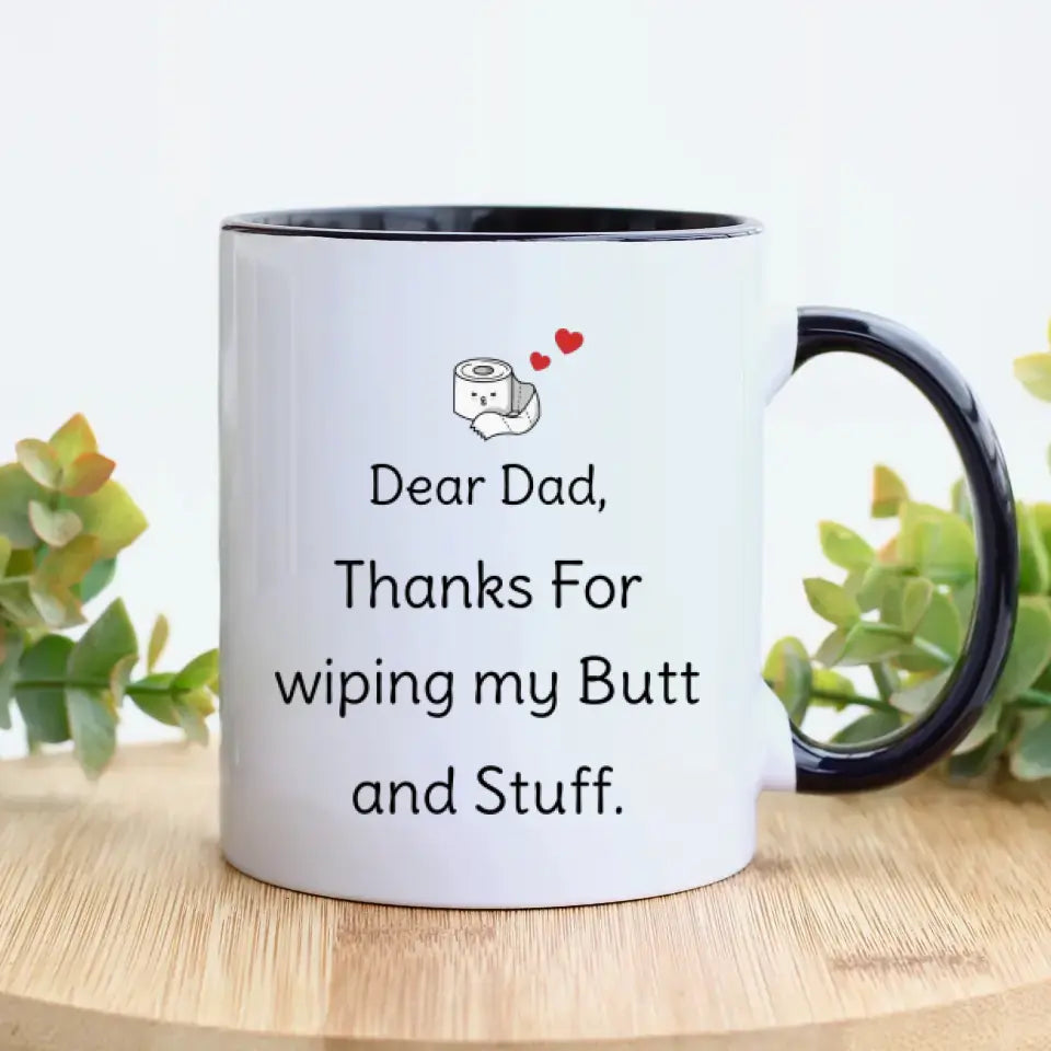 Butt & Stuff - Custom Photo - Personalized Gifts For Dad - Mug