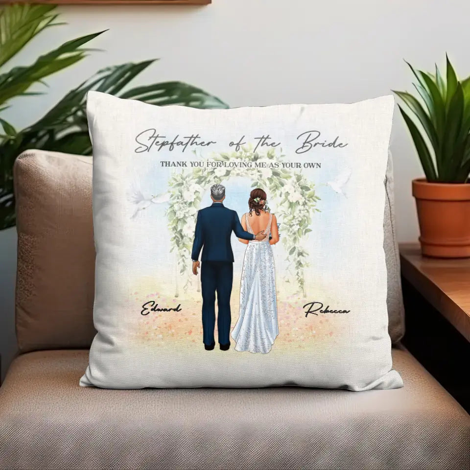 Stepfather Of The Bride - Custom Name - Personalized Gifts For Dad - Pillow