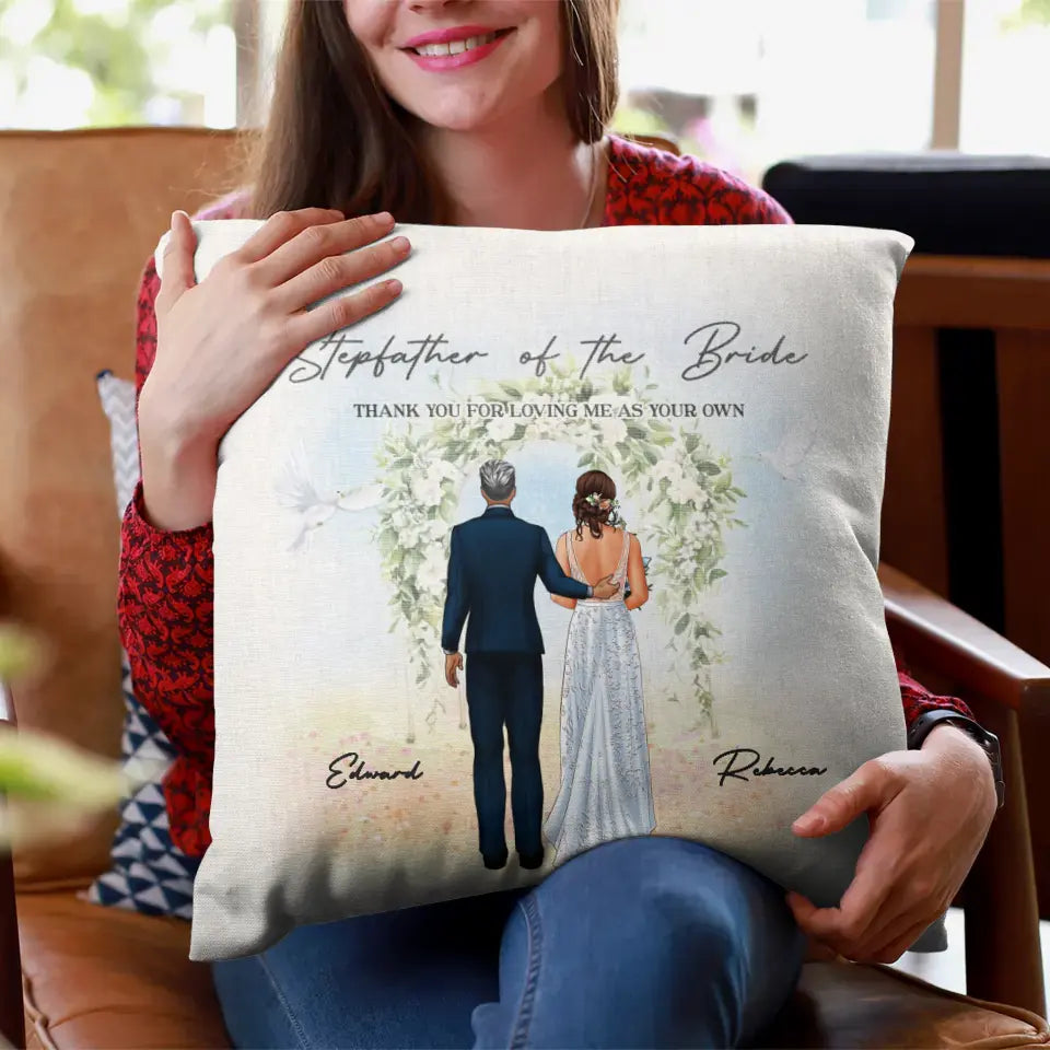 Stepfather Of The Bride - Custom Name - Personalized Gifts For Dad - Pillow