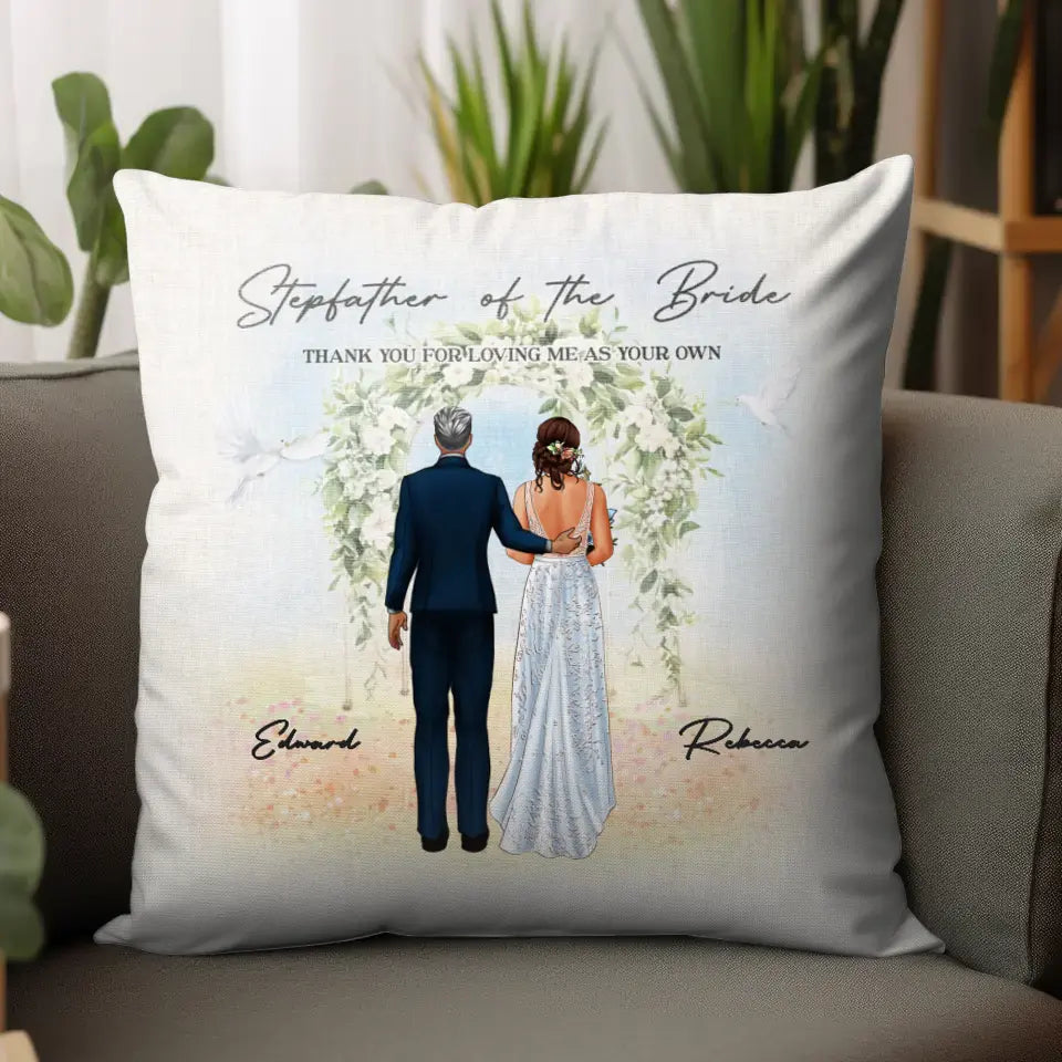 Stepfather Of The Bride - Custom Name - Personalized Gifts For Dad - Pillow