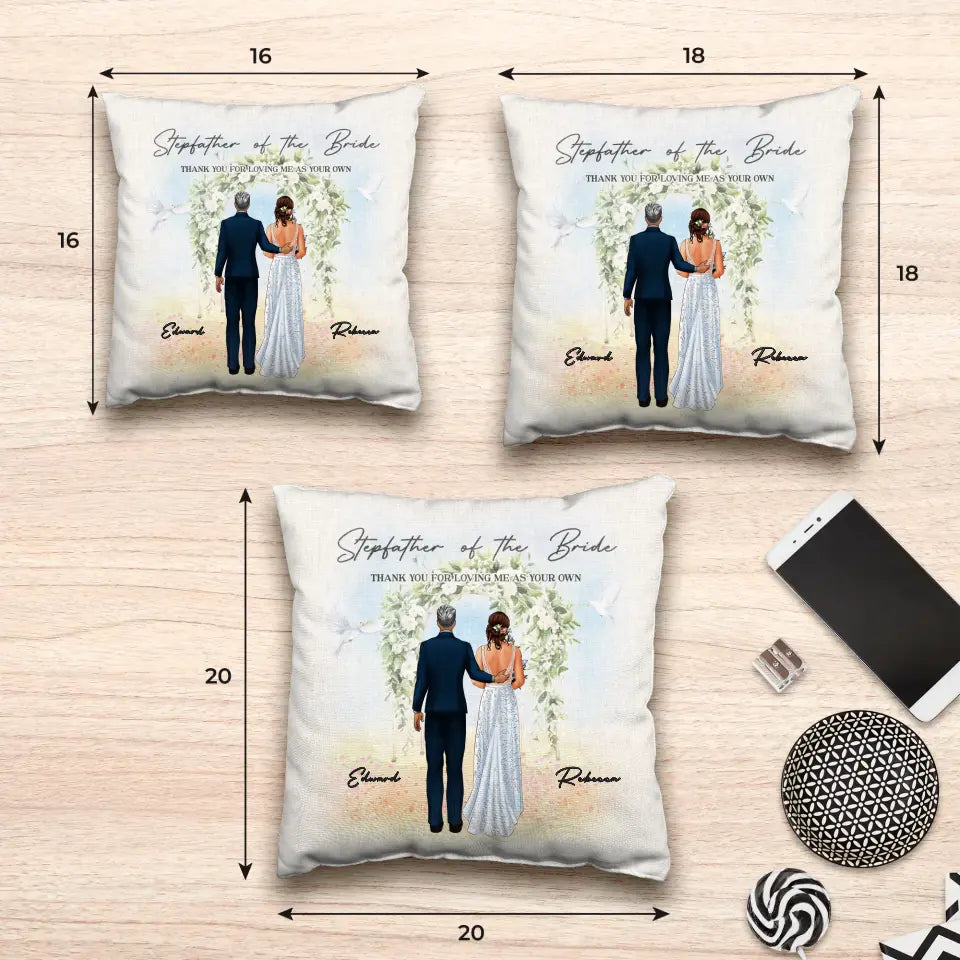 Stepfather Of The Bride - Custom Name - Personalized Gifts For Dad - Pillow