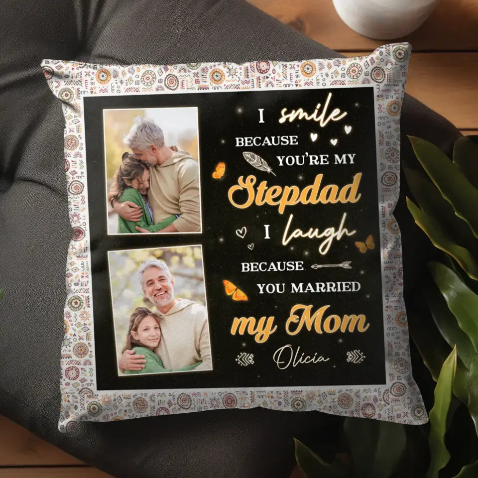 You're My Stepdad - Custom Photo - Personalized Gifts For Dad - Pillow