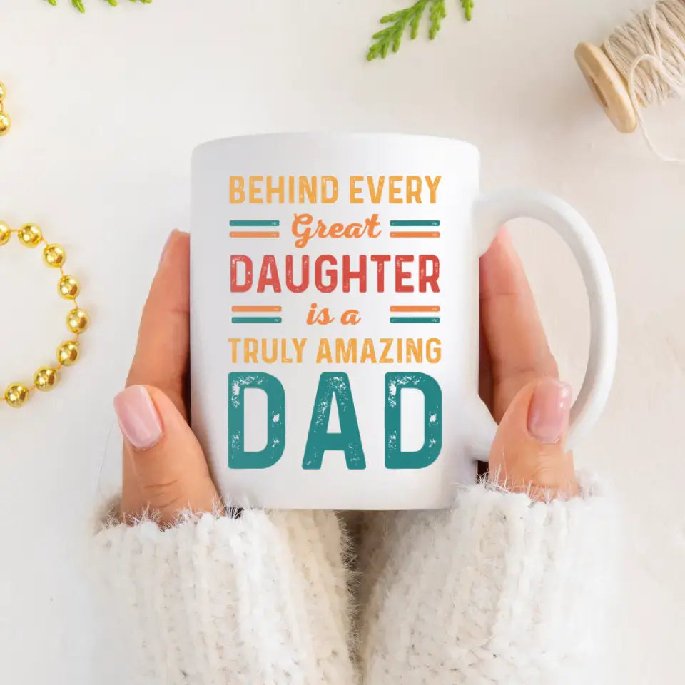 Awesome Like My Daughter - Custom Name - Personalized Gifts For Dad - Mug