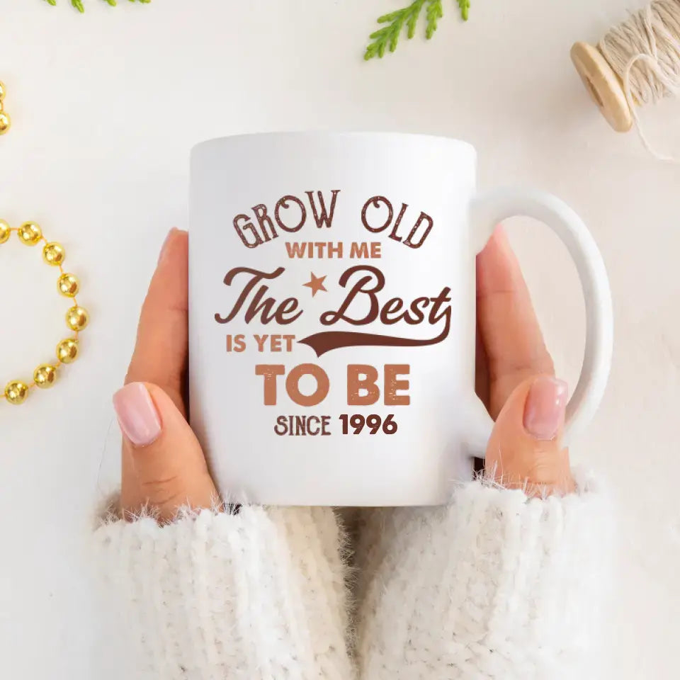 Grow Old With Me - Custom Name - Personalized Gifts For Grandpa - Mug