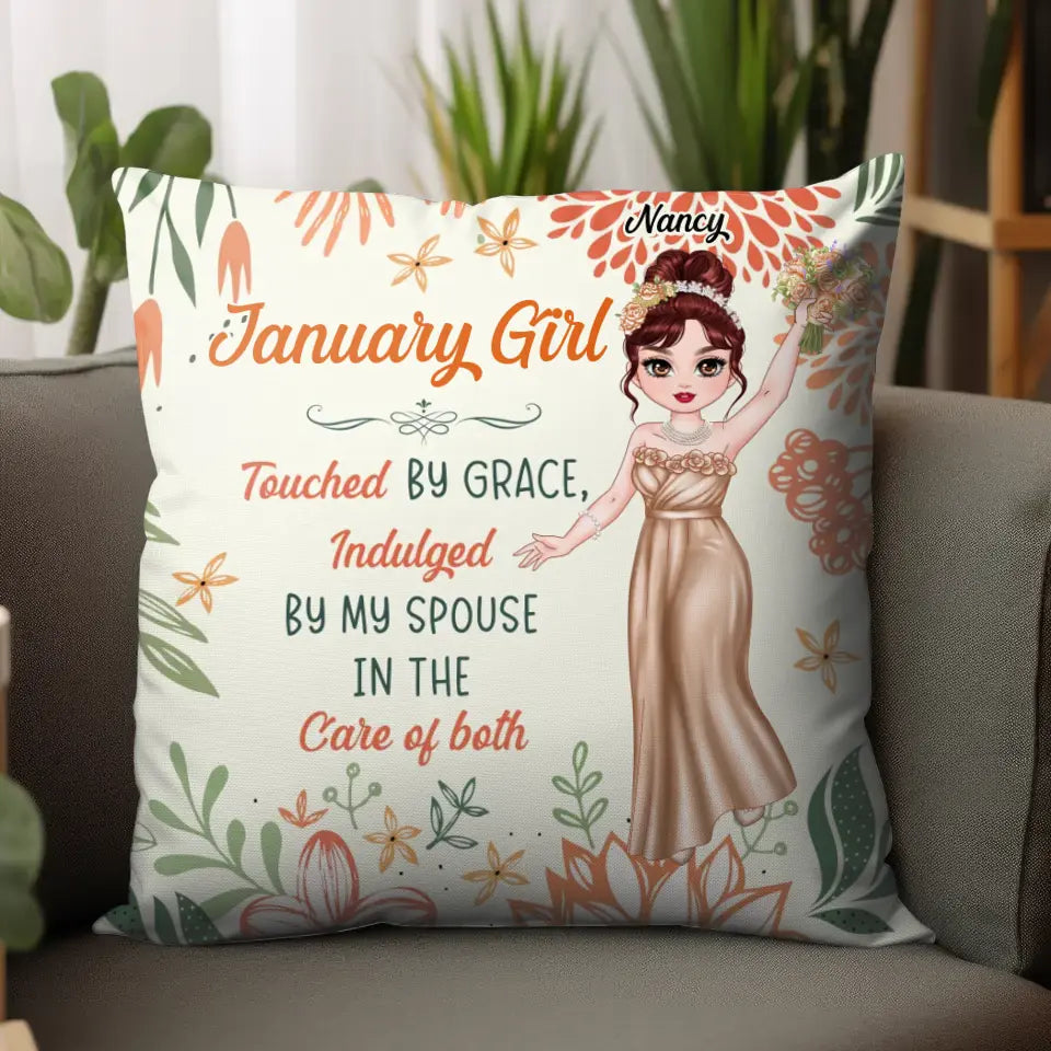 Touched By Grace - Custom Month - 
 Personalized Gifts For Her - Pillow
