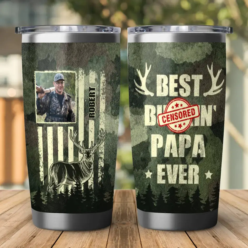 Best Buckin' Papa Ever - Custom Name - Personalized Gifts For Grandpa - 20oz Tumbler