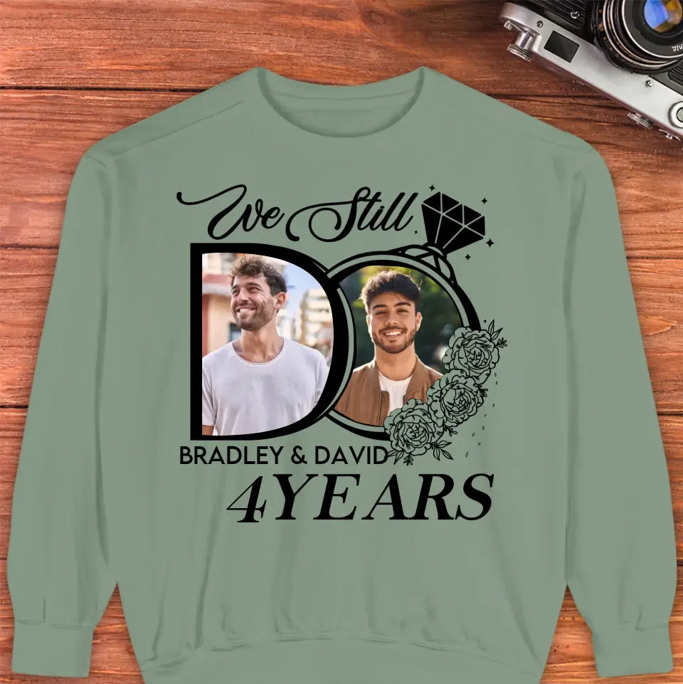 We Still Do For Years - Personalized Gifts For Couples - Unisex T-Shirt