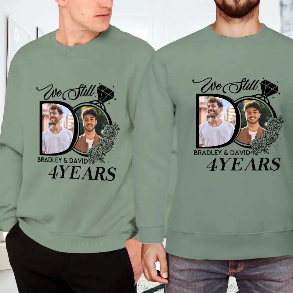 We Still Do For Years - Personalized Gifts For Couples - Unisex T-Shirt