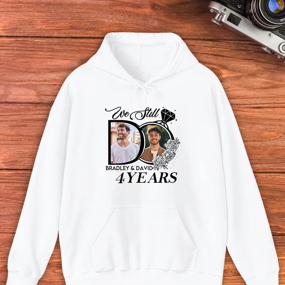 We Still Do For Years - Personalized Gifts For Couples - Unisex T-Shirt