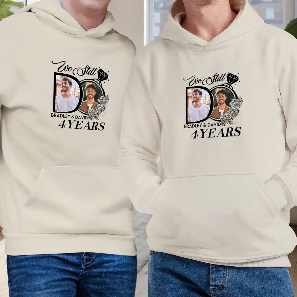 We Still Do For Years - Personalized Gifts For Couples - Unisex T-Shirt