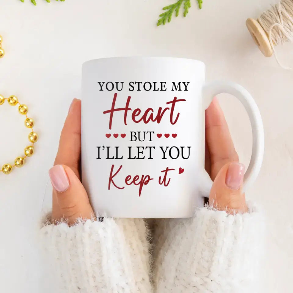 You Stole My Heart - Personalized Gifts For Couples - Mug