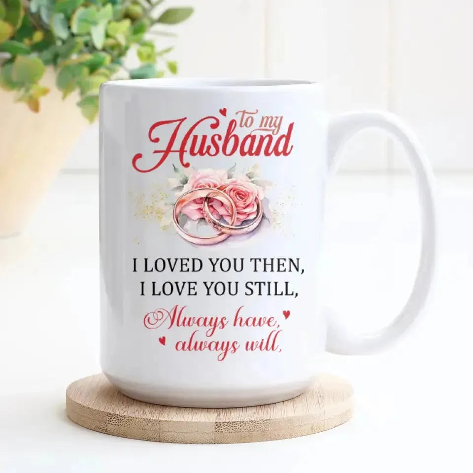 To My Husband - Personalized Gifts For Couples - Mug