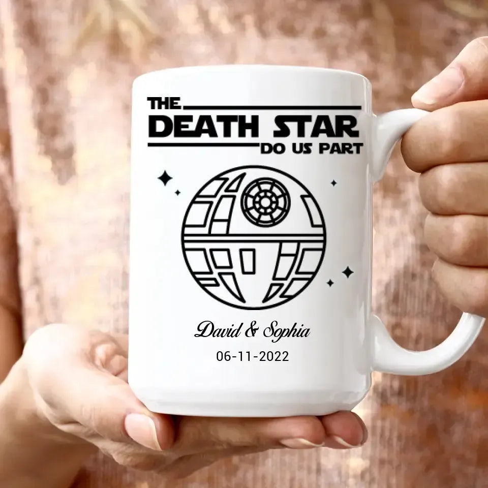 The Death Star Do Us Part - Custom Photo - Personalized Gifts For Couple - Mug