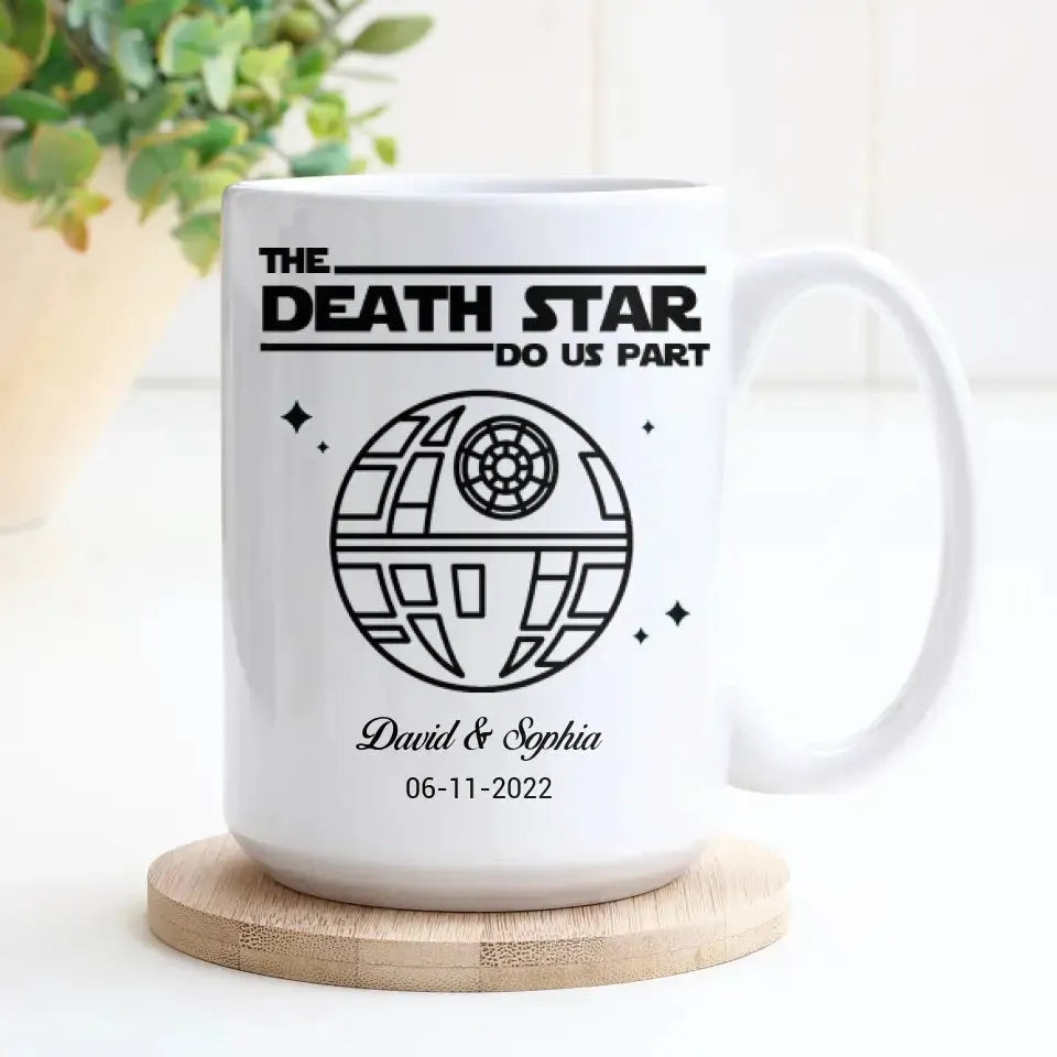 The Death Star Do Us Part - Custom Photo - Personalized Gifts For Couple - Mug