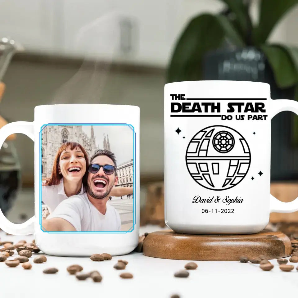 The Death Star Do Us Part - Custom Photo - Personalized Gifts For Couple - Mug