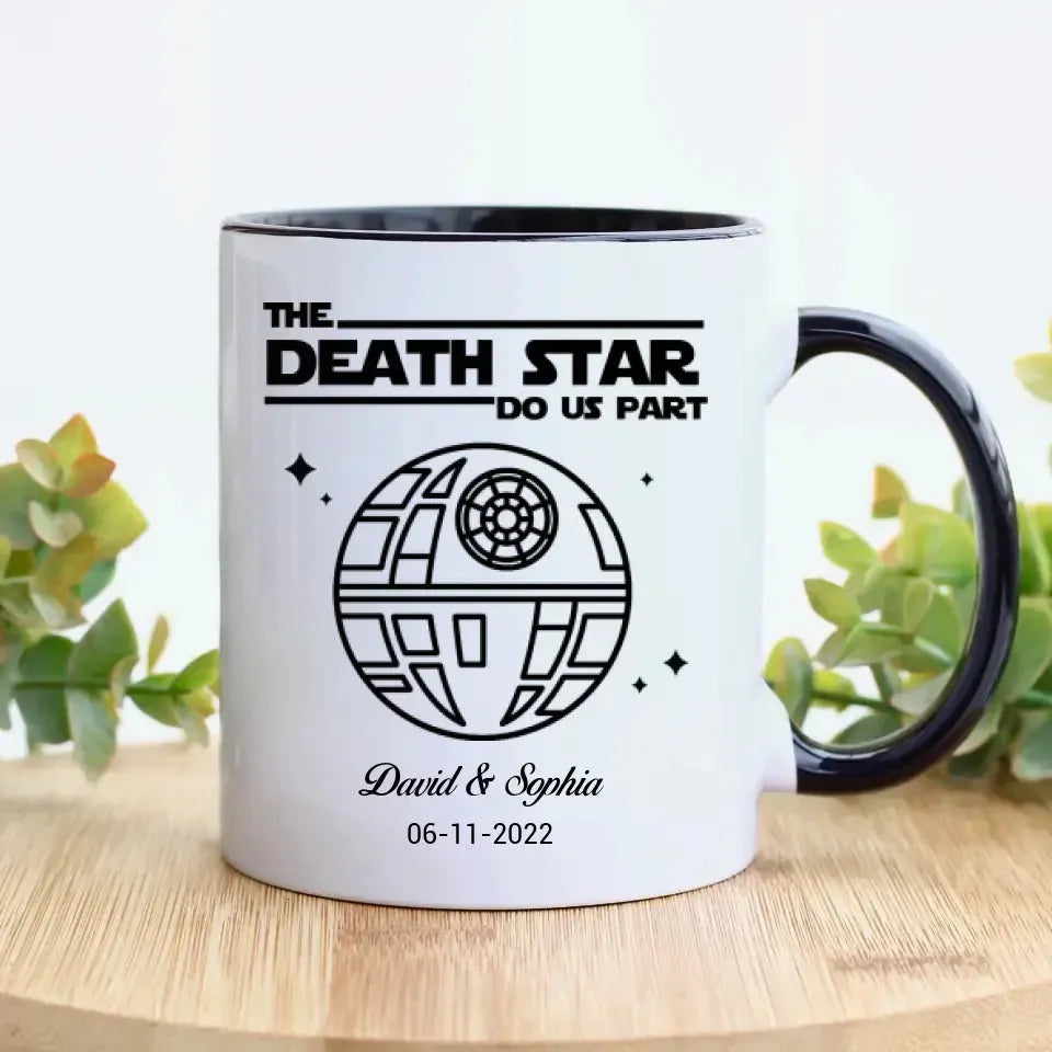 The Death Star Do Us Part - Custom Photo - Personalized Gifts For Couple - Mug