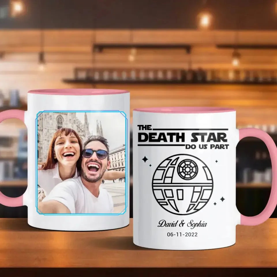 The Death Star Do Us Part - Custom Photo - Personalized Gifts For Couple - Mug