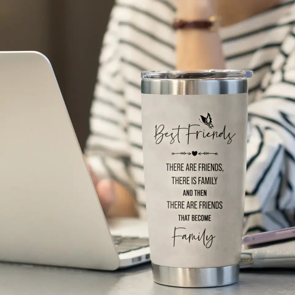 Friends Become Family - Custom Name - Personalized Gifts For Bestie - 20oz Tumbler