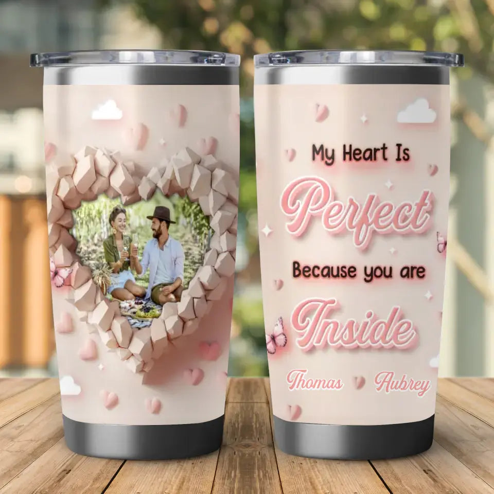 My Heart Is Perfect - Custom Photo - Personalized Gifts For Couple - 20oz Tumbler