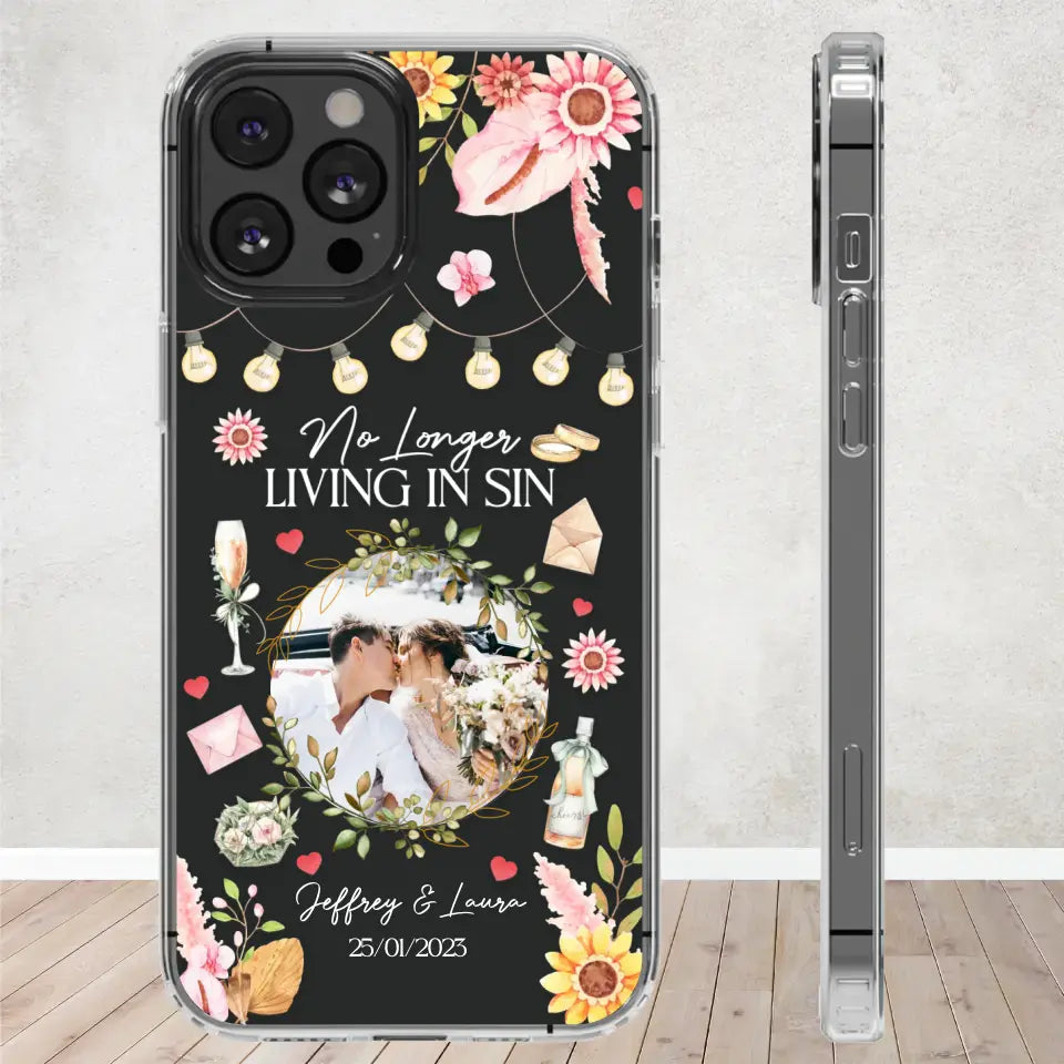 No Longer Living In Sin - Personalized Gifts For Couples - Clear Phone Case