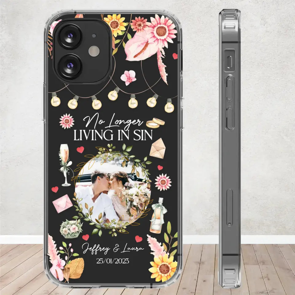 No Longer Living In Sin - Personalized Gifts For Couples - Clear Phone Case